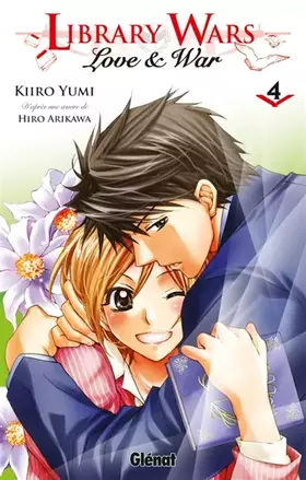 Couverture du produit · Library wars - Love and War - Tome 04