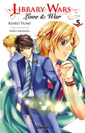 Couverture du produit · Library wars - Love and War - Tome 05