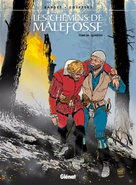 Couverture du produit · Les Chemins de Malefosse - Tome 20: Quart