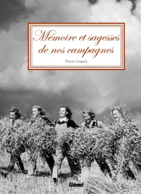 Couverture du produit · Mémoire et sagesses de nos campagnes
