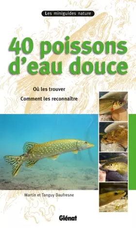 Couverture du produit · 40 poissons d'eau douce