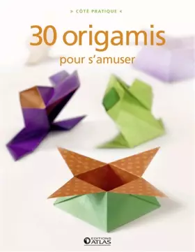 Couverture du produit · 30 origamis pour s'amuser