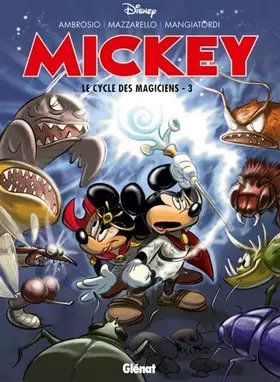Couverture du produit · Mickey - Le Cycle des magiciens - Tome 03