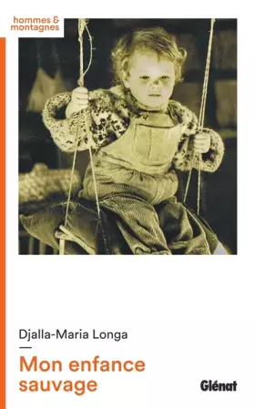 Couverture du produit · Mon enfance sauvage