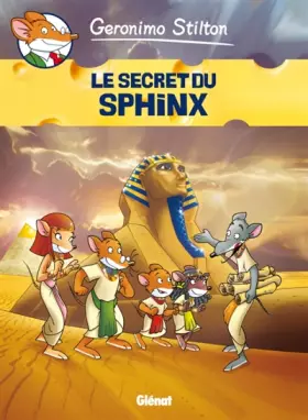 Couverture du produit · Geronimo Stilton - Tome 04: Le secret du Sphinx