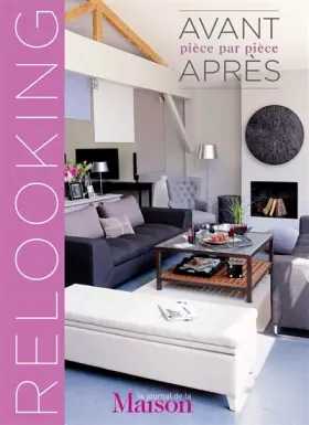 Couverture du produit · Relooking : Avant après, pièce par pièce