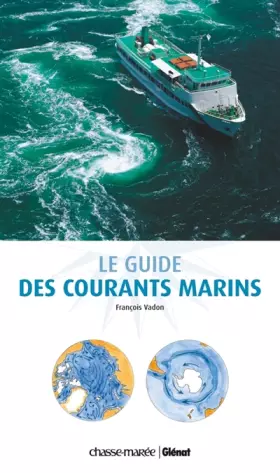 Couverture du produit · Le guide des courants marins