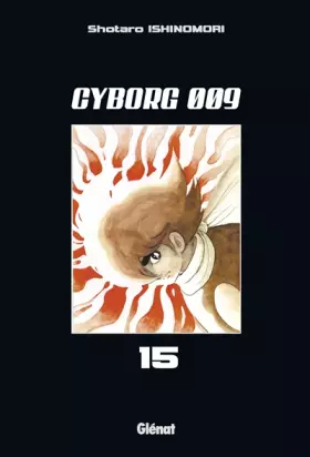 Couverture du produit · Cyborg 009 - Tome 15