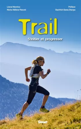 Couverture du produit · Trail: S'initier et  progresser