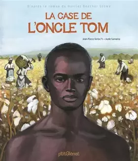 Couverture du produit · La case de l'oncle Tom