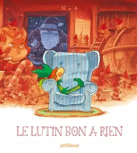 Couverture du produit · Le Lutin bon à rien