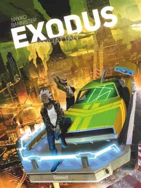 Couverture du produit · Exodus Manhattan - Tome 01