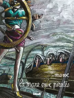 Couverture du produit · La Mare aux Pirates: One shot