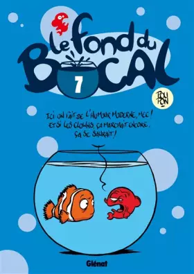 Couverture du produit · Le Fond du bocal - Tome 07