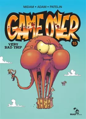 Couverture du produit · Game Over - Tome 15: Very Bad Trip