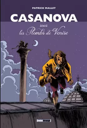Couverture du produit · Casanova, sous les Plombs de Venise - Intégrale
