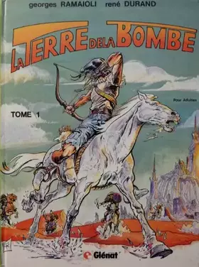 Couverture du produit · La Terre de la bombe