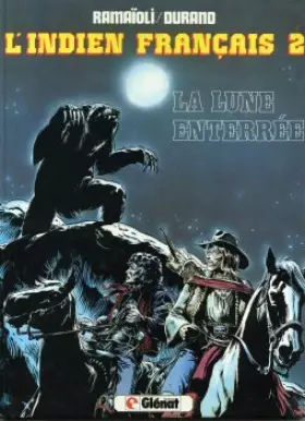 Couverture du produit · La Lune enterrée