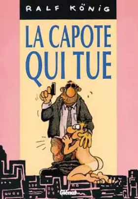Couverture du produit · La capote qui tue