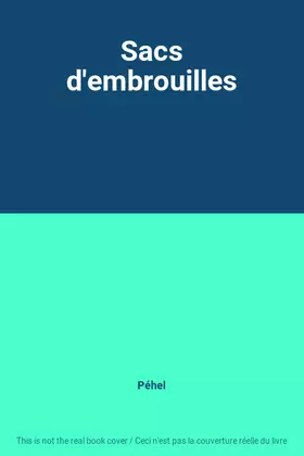 Couverture du produit · Sacs d'embrouilles