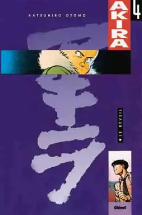 Couverture du produit · Akira, tome 4: Le Réveil