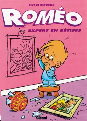 Couverture du produit · Roméo, expert en bêtises
