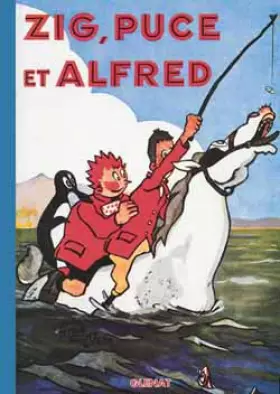 Couverture du produit · Zig et Puce, tome 3 : Zig, Puce et Alfred