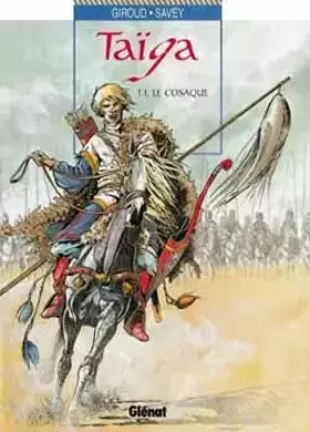 Couverture du produit · taïga, tome 1 : Le cosaque