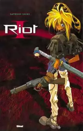 Couverture du produit · Riot, tome 1