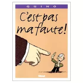 Couverture du produit · C'est pas ma faute!