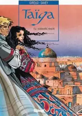 Couverture du produit · Taïga, tome 2 : Samarcande