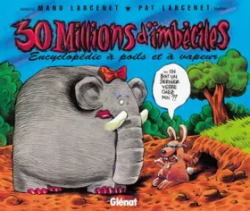 Couverture du produit · 30 millions d'imbéciles