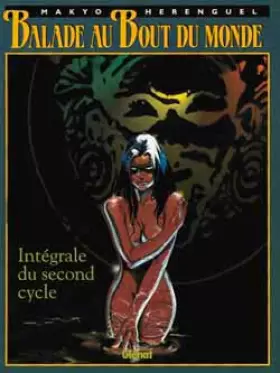 Couverture du produit · Balade au bout du monde : Intégrale du second cycle