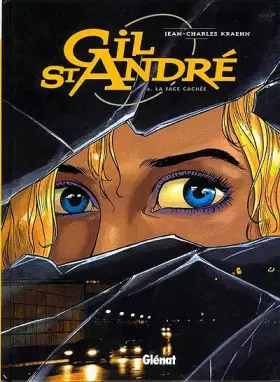 Couverture du produit · Gil St-André, tome 2 : La face cachée