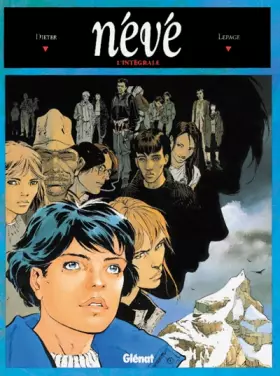 Couverture du produit · Névé, l'intégrale