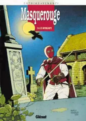 Couverture du produit · Masquerouge - Tome 04: Les Intrigants