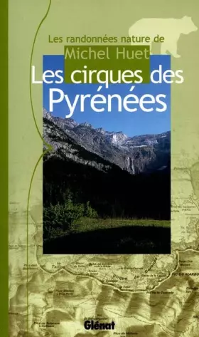 Couverture du produit · Les cirques des Pyrénées