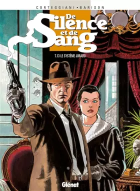 Couverture du produit · De silence et de sang, tome 13 : Le système Jurado