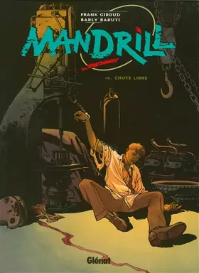 Couverture du produit · Mandrill, tome 4 : Chute libre