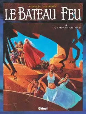 Couverture du produit · Le Bateau feu - Tome 04: Le Dernier Pas