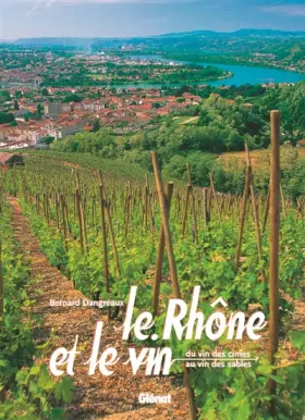 Couverture du produit · Le Rhône et le Vin