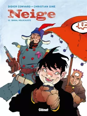 Couverture du produit · Neige, Tome 12 : Banal holocauste