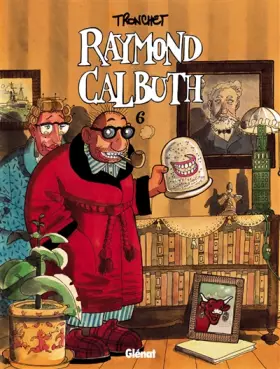 Couverture du produit · Raymond Calbuth, tome 6
