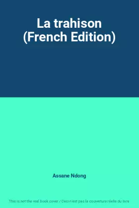 Couverture du produit · La trahison (French Edition)