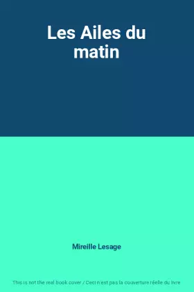 Couverture du produit · Les Ailes du matin