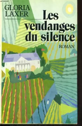 Couverture du produit · Les Vendanges du silence