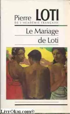 Couverture du produit · Le Mariage de Loti