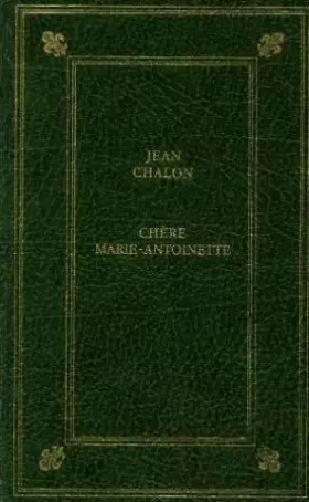 Couverture du produit · Chère Marie-Antoinette