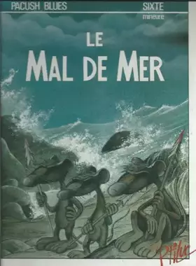 Couverture du produit · Le mal de mer.