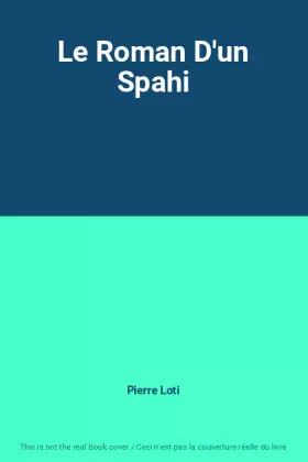 Couverture du produit · Le Roman D'un Spahi